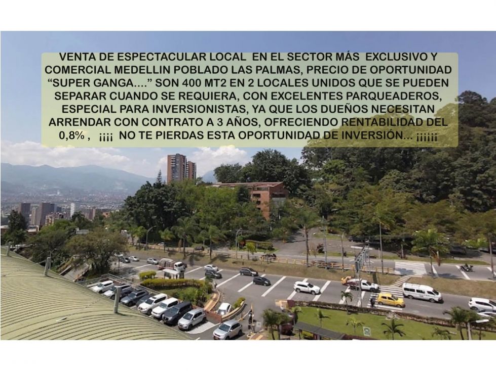 Local en venta Antioquia Medellín Asomadera No2 400 m2 Habitaciones 0 Baños 0 Garajes 0 Precio $2250000000
