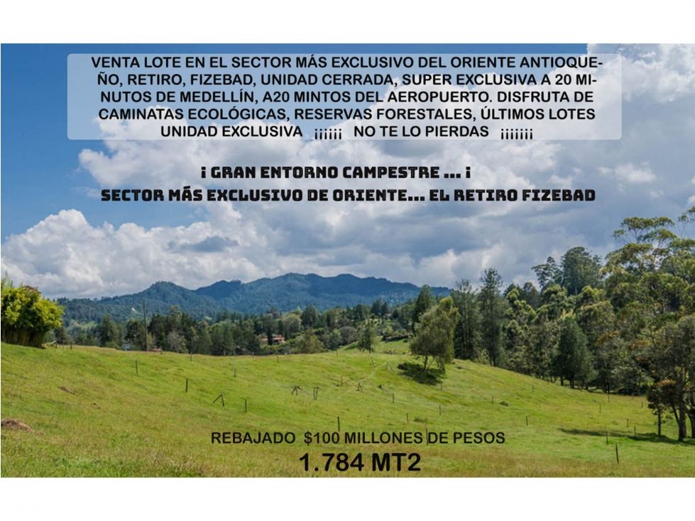 Lote en venta Antioquia El Retiro El Retiro 1784 m2 Habitaciones 0 Baños 0 Garajes 0 Precio $845000000