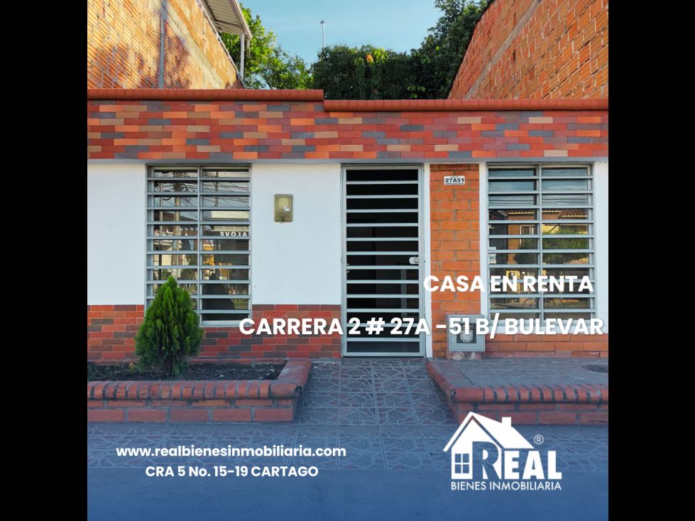 Casa en arriendo Valle Del Cauca Cartago Ub El Bulevar 0 m2 Habitaciones 2 Baños 1 Garajes 0 Precio $800000